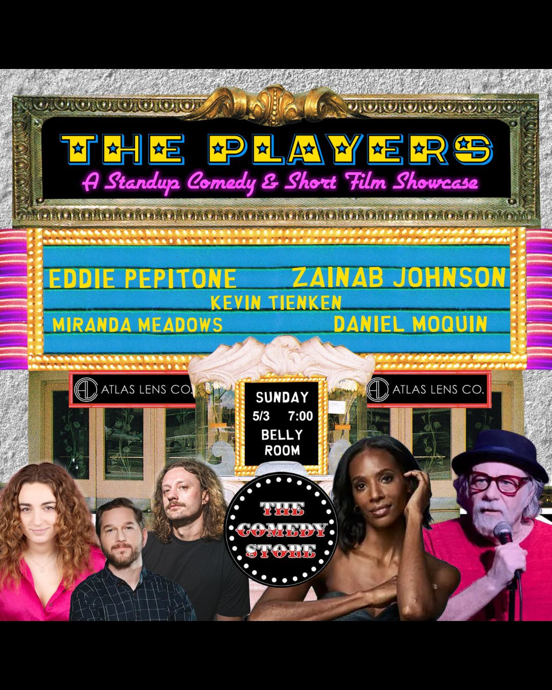 Atlas Lens Co. Presents: The Players - Eddie Pepitone, Zainab Johnson, Kevin Tienken, Miranda Meadows, Daniel Moquin +more!