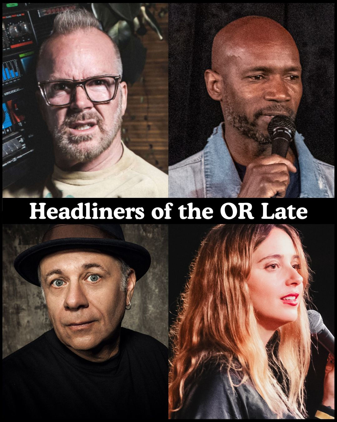 *Low Ticket Warning* Headliners of the OR Late Night - Dean Delray, Ian Edwards, Eddie Pepitone, Sara Weinshenk +more!