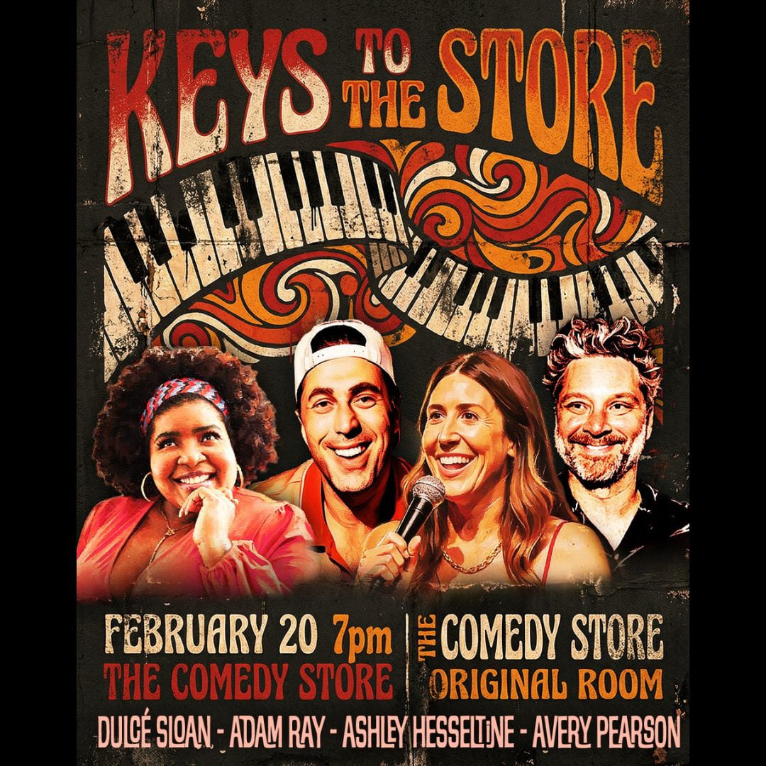 *JUST ADDED: Adam Ray* Keys to the Store with Avery Pearson ft. Dulce Sloan, Ashley Hesseltine & Huge Guests TBA!