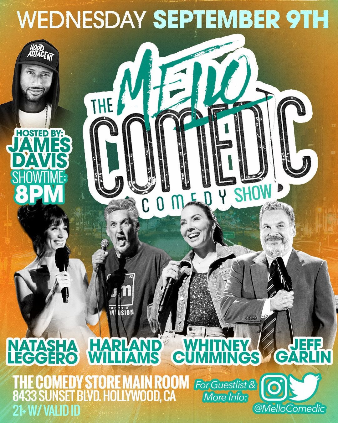 Mello Comedic - Natasha Leggero, Harland Williams, Jeff Garlin, Whitney Cummings, James Davis +more!