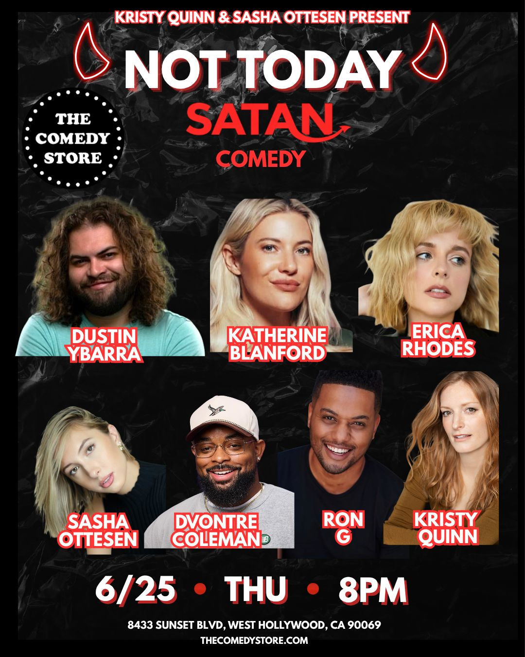 *Low Ticket Warning* Not Today Satan Comedy - Dustin Ybarra, Katherine Blanford, Erica Rhodes, Sasha Ottesen, Dvontre Coleman, Ron G, Kristy Quinn