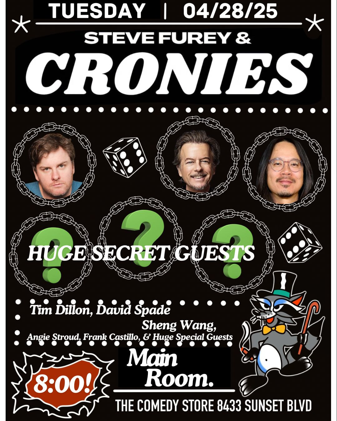 Steve Furey & Cronies - Tim Dillon, David Spade, Sheng Wang +more!