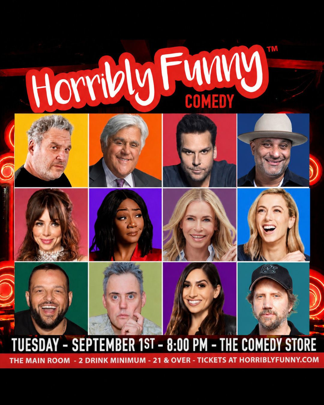 Horribly Funny - Chelsea Handler, Tiffany Haddish, Jay Leno, Iliza Shlesinger, Dane Cook, Jeff Garlin, Russell Peters, Natasha Leggero, Orny Adams, Jessica Keenan, Jamie Kennedy, Daniel Franzese and more!