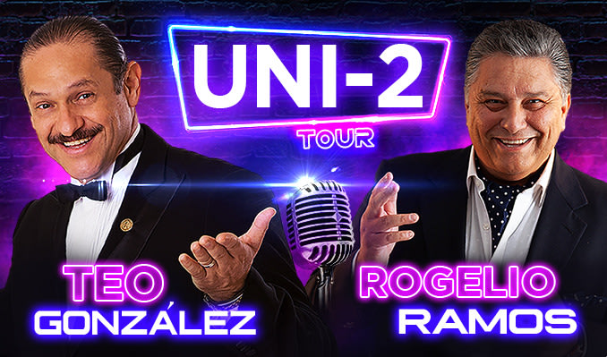 UNI-2 Tour: Teo González & Rogelio Ramos