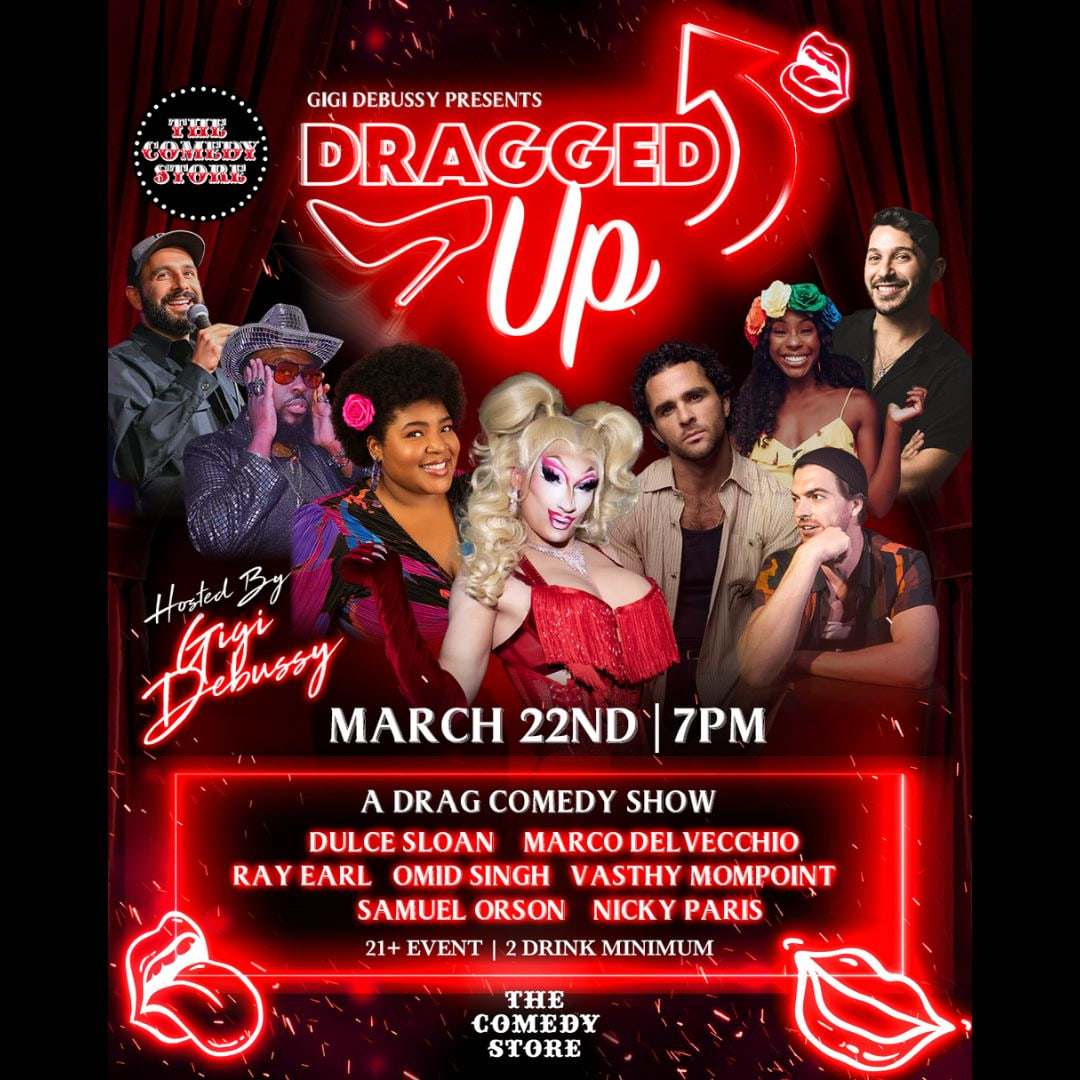 Gigi Debussy Presents: Dragged Up - Dulce Sloan, Marco DelVecchio, Omid Singh, Vasthy Mompoint, Samuel Orson, Ray Earl, Nicky Paris