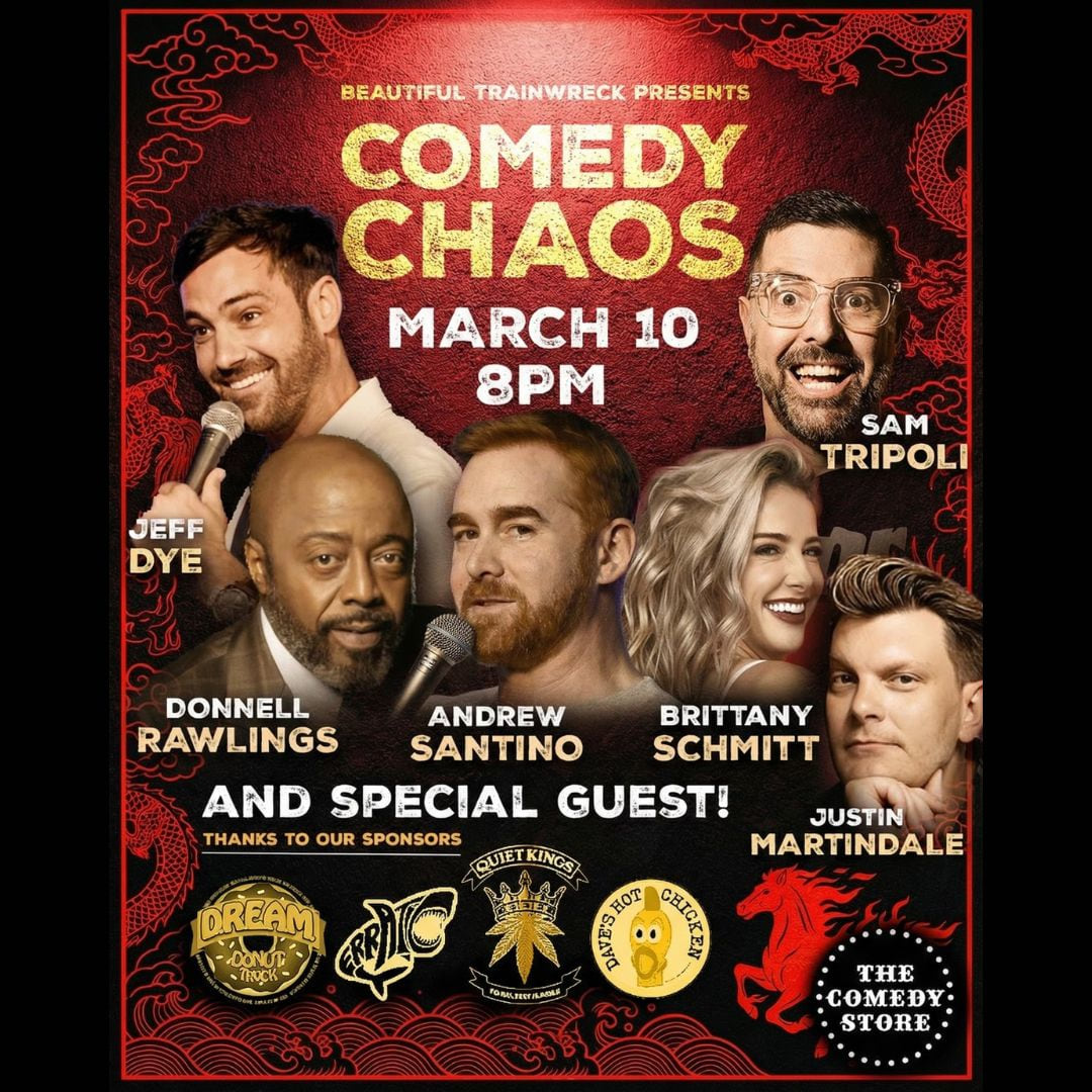 Comedy Chaos with Sam Tripoli - Donnell Rawlings, Andrew Santino, Jeff Dye, Brittany Schmitt, Justin Martindale, Special Guest +more!