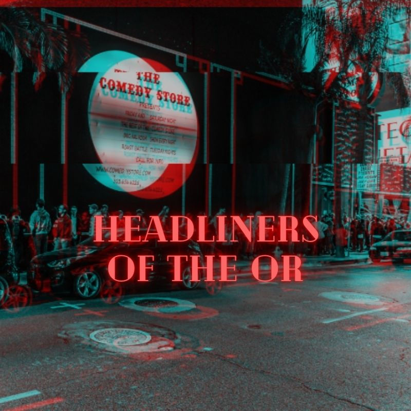 *Low Ticket Warning* Headliners of the OR - Surprise Guest, Melissa Villasenor, Tony Rock, Erik Griffin, Ian Edwards +more!