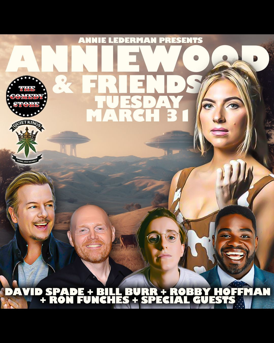 *Low Ticket Warning* Anniewood & Friends with Annie Lederman - Bill Burr, David Spade, Robby Hoffman, Ron Funches +more!