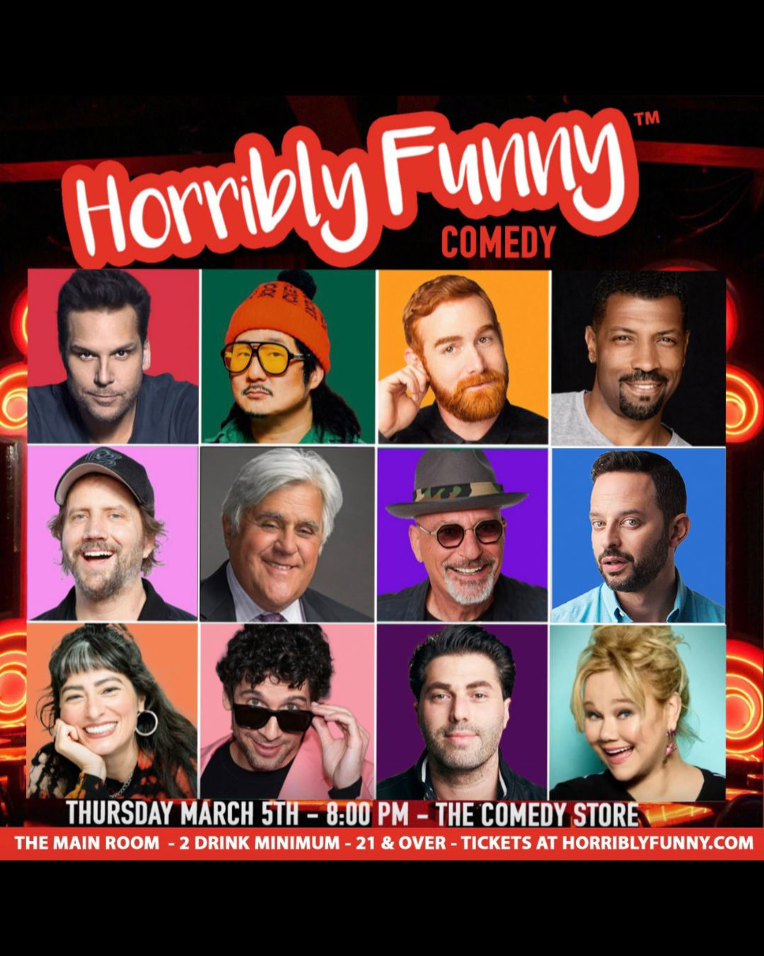 Horribly Funny - Jay Leno, Howie Mandel, Dane Cook, Nick Kroll, Deon Cole, Bobby Lee, Andrew Santino, Adam Ray, Jamie Kennedy, Caroline Rhea, Rick Glassman, Melissa Villaseñor, Bruce Gray and More!
