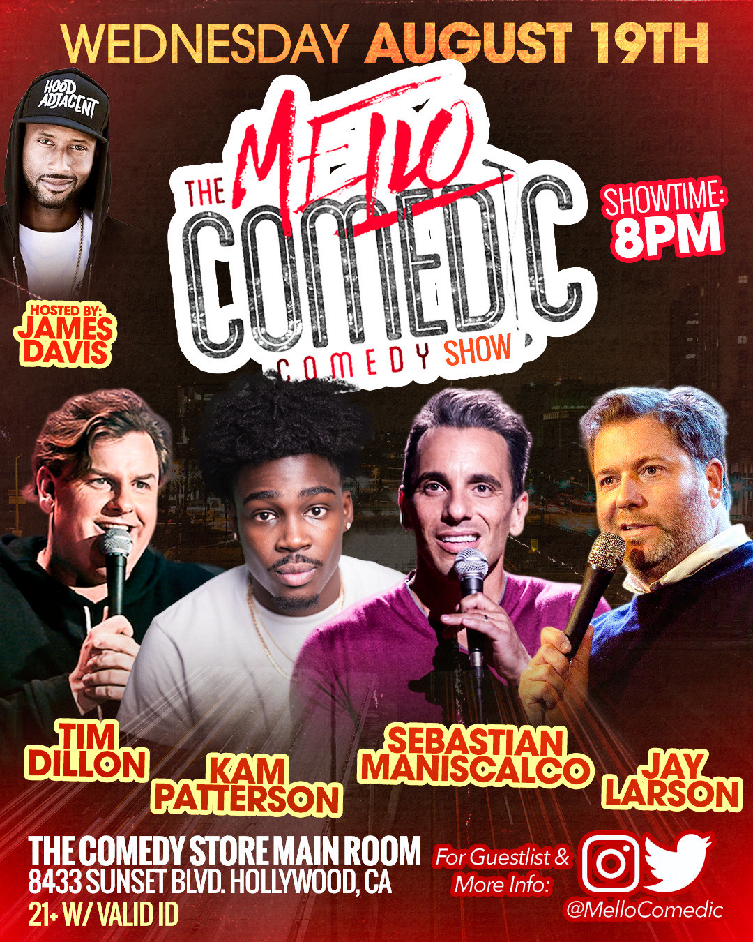 *JUST ADDED: Sebastian Maniscalco* Mello Comedic - Tim Dillon, Kam Patterson, James Davis, Jay Larson +more!
