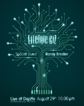 Electric Giz with Special Guest Randy Brecker