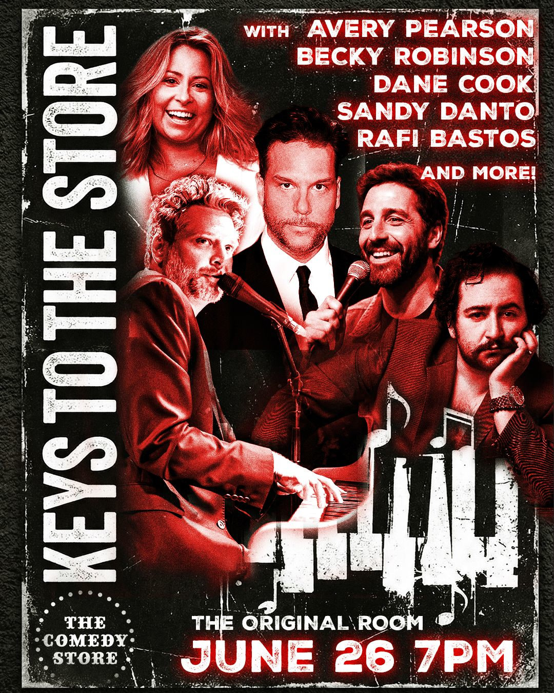 *JUST ADDED: Dane Cook* Keys to the Store w Avery Pearson ft Rafi Bastos, Becky Robinson, Sandy Danto & Huge Guests