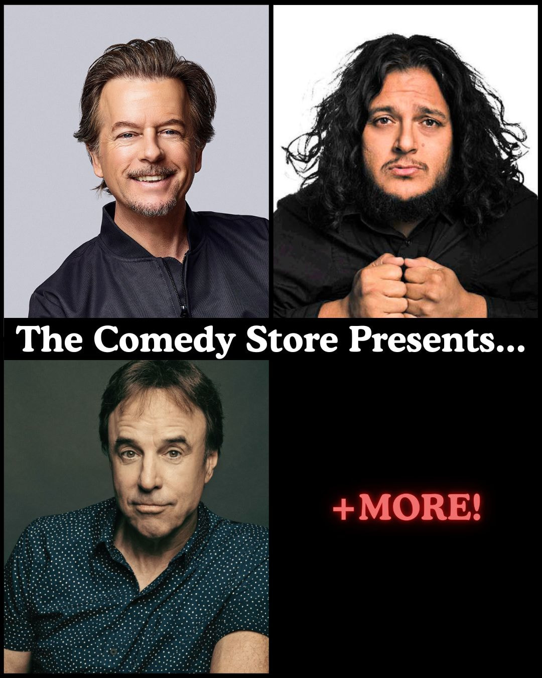 The Comedy Store Presents... David Spade, Andrew Santino, Felipe Esparza, Kevin Nealon +more!