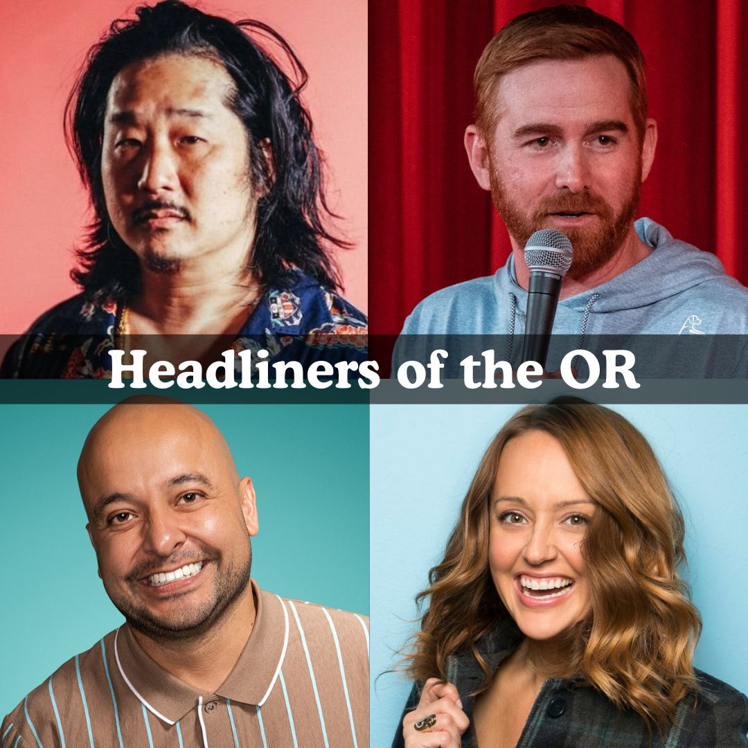 *Low Ticket Warning* Headliners of the OR - Bobby Lee, Andrew Santino, Frankie Quinones, Sarah Tiana, Surprise Guest +more!