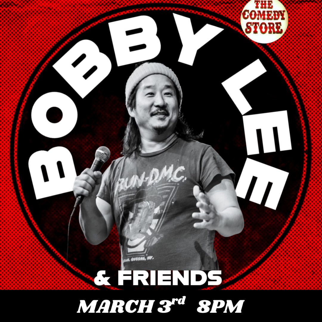 Bobby Lee & Friends in the Main Room!
