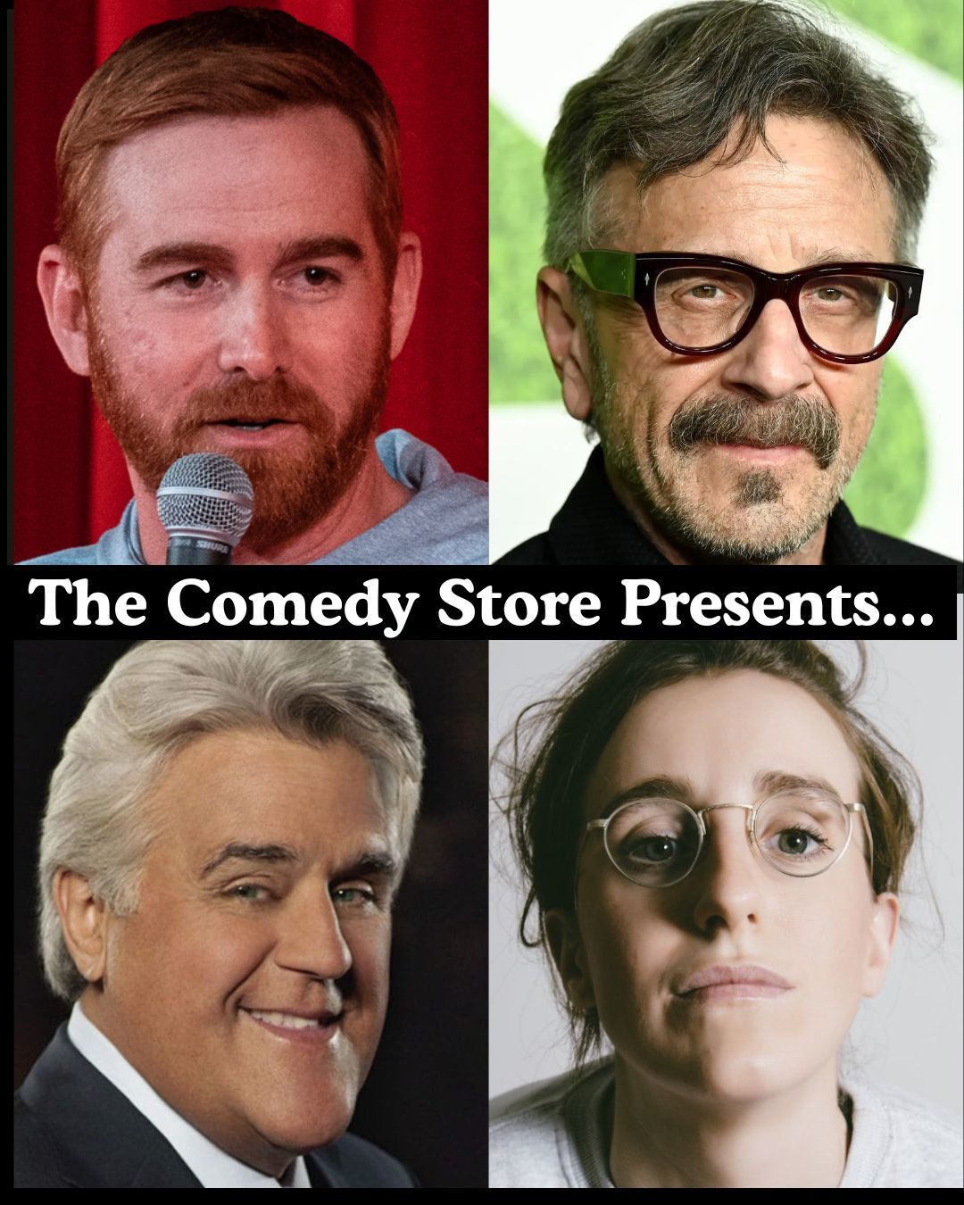*JUST ADDED: Jay Leno & Robby Hoffman* The Comedy Store Presents... Andrew Santino, Marc Maron +more!
