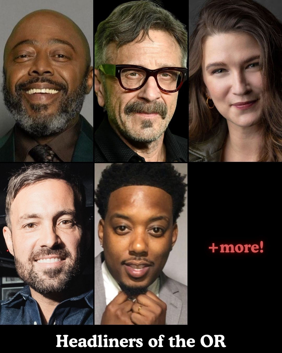 *Low Ticket Warning* Headliners of the OR - Donnell Rawlings, Marc Maron, Laura Peek, Jeff Dye, CP +more!