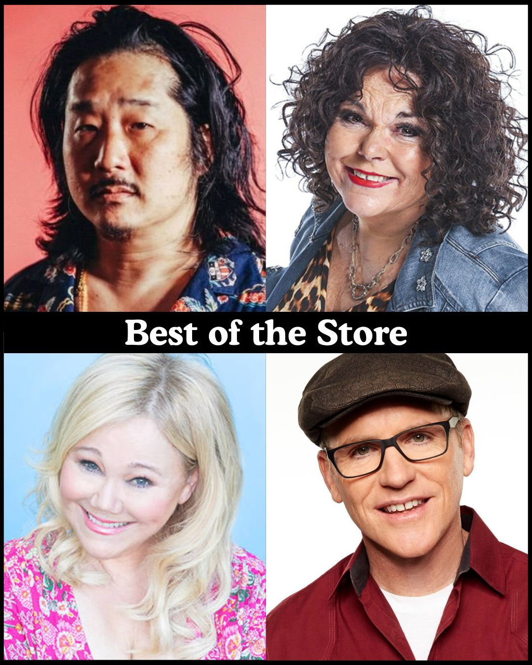*JUST ADDED: David Spade* Best of the Store - Bobby Lee, Vicki Barbolak, Caroline Rhea, Greg Fitzsimmons +more!