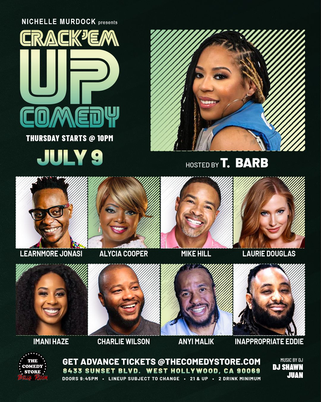 Crack'Em Up Thursdays - Hosted by T Barb with Learnmore Jonasi, Alycia Cooper, Mike Hill +more!