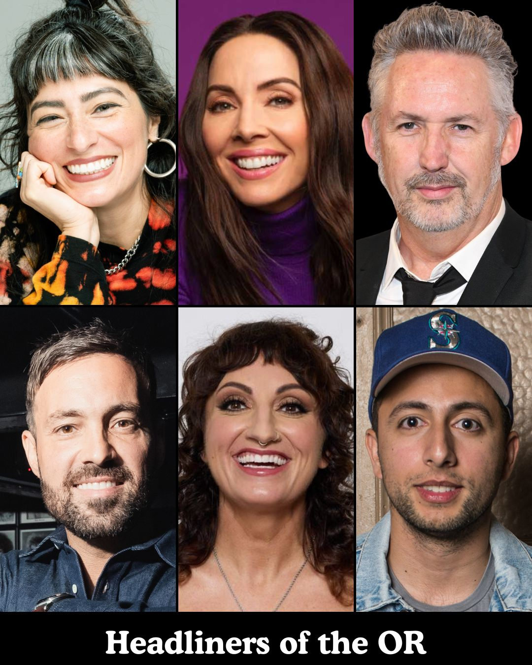 *Low Ticket Warning* Headliners of the OR - Melissa Villasenor, Whitney Cummings, Harland Williams, Jeff Dye, Steph Tolev, Fahim Anwar +more!
