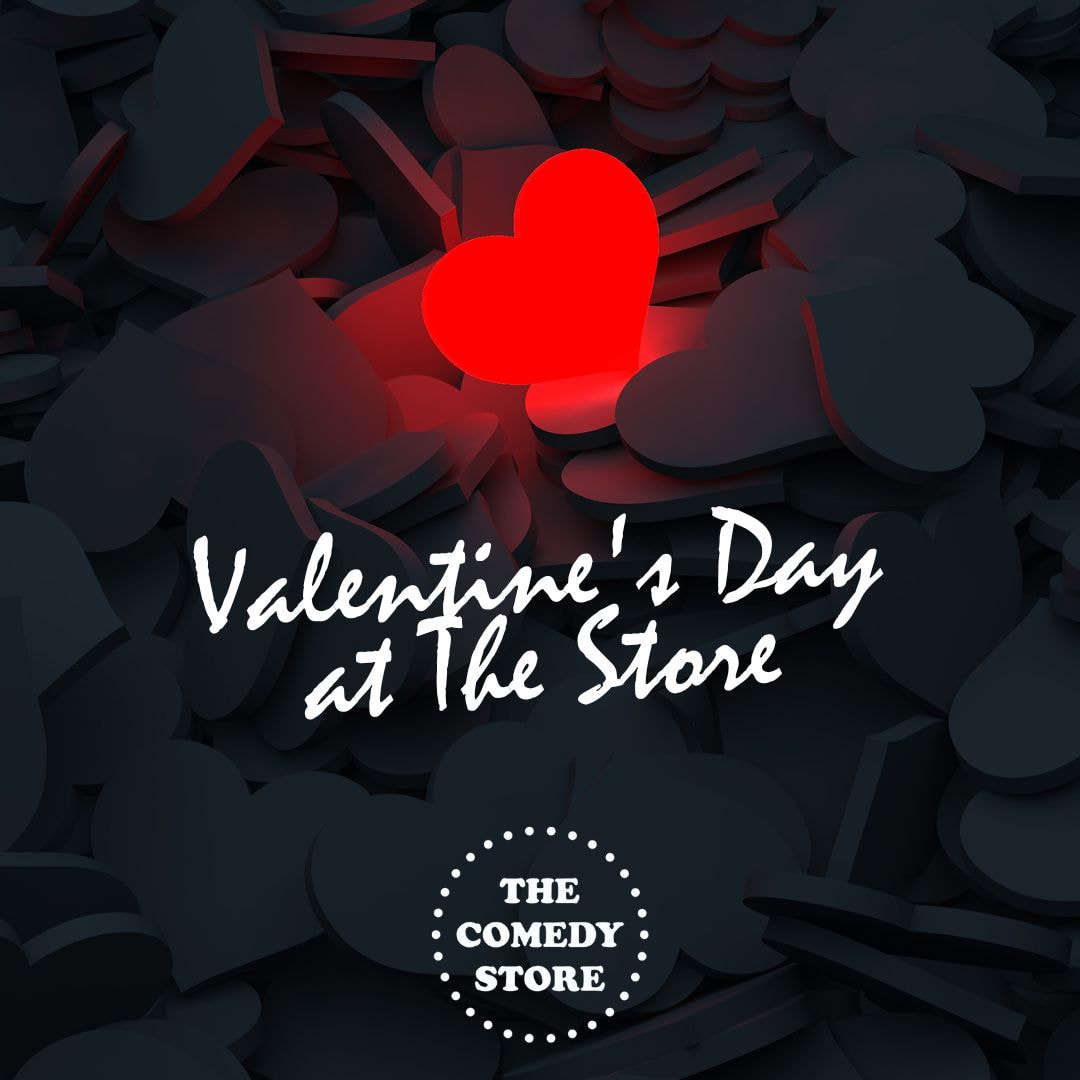 *Low Ticket Warning* Valentine's Day at the Store