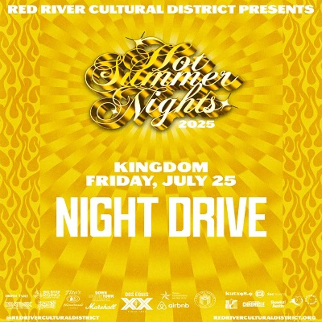 Hot Summer Nights Fest: Night Drive Hot Summer Nights Fest: Night Drive