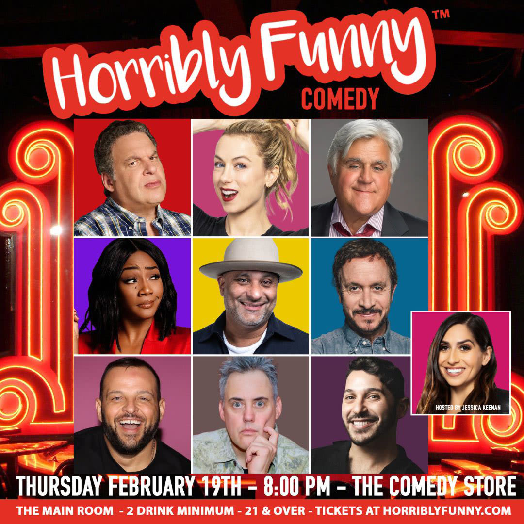Horribly Funny - Russell Peters, Tiffany Haddish, Jim Jefferies, Jeff Garlin, Whitney Cummings, Iliza Shlesinger, Kevin Nealon, Pauly Shore, Orny Adams, Daniel Franzese, Nicky Paris, Jessica Keenan and More!