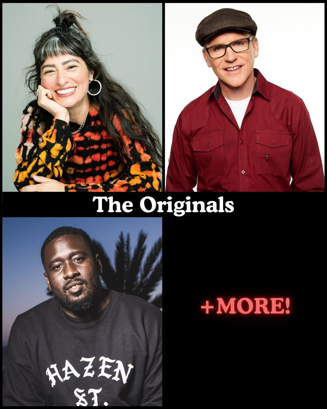 The Originals - Melissa Villasenor, Greg Fitzsimmons, Shapel Lacey +more!
