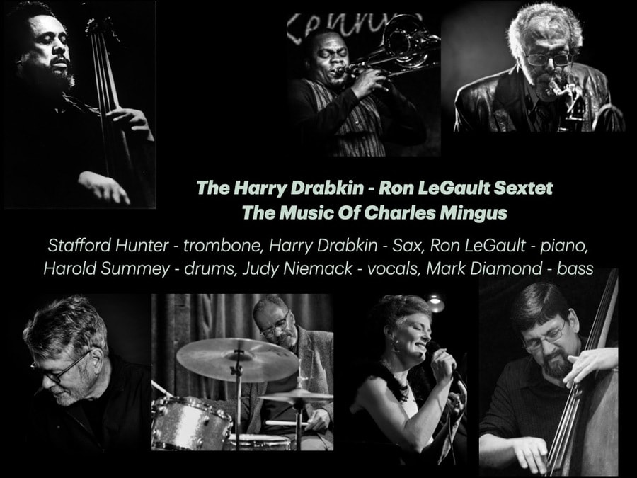 Harry Drabkin - Ron LeGault Sextet Play the Music of Charles Mingus