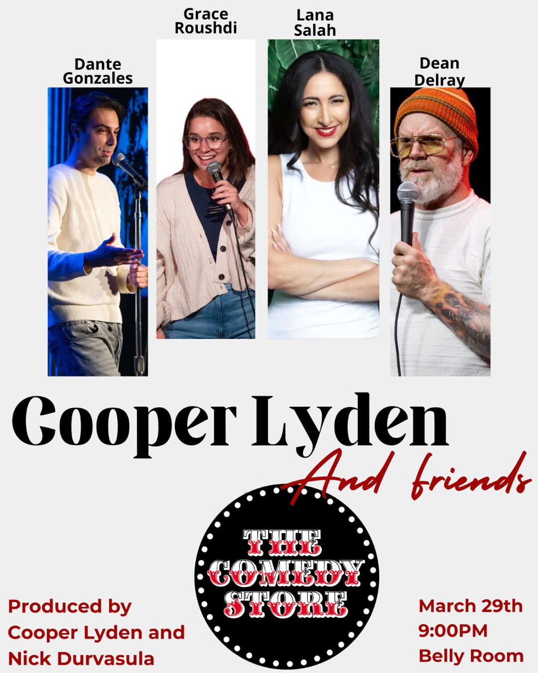 *JUST ADDED: Dean Delray* Cooper Lyden and Friends - Dante Gonzalez, Grace Roushdi, Lana Salah