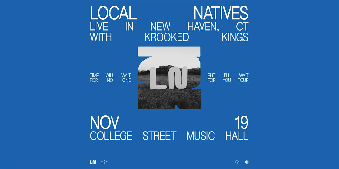 Local Natives – Time Will Wait For No One But I’ll Wait For You Tour