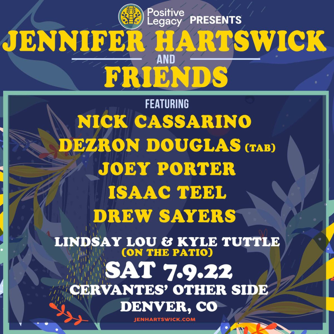Jennifer Hartswick & Friends Ft. Nick Cassarino, Dezron Douglas, Joey Porter, & More! w/ Lindsay Lou & Kyle Tuttle (Patio Set)