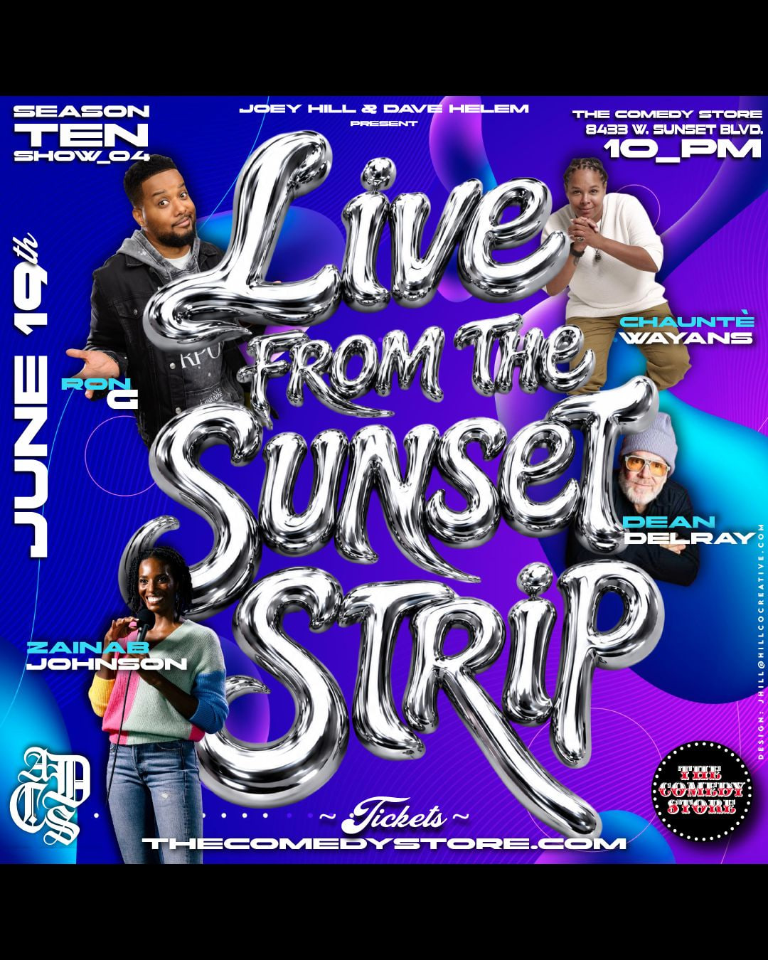 Dave Helem and Joey Hill present A Dope Comedy Show - Zainab Johnson, Chaunté Wayans, Dean Delray, Ron G, Special Guest
