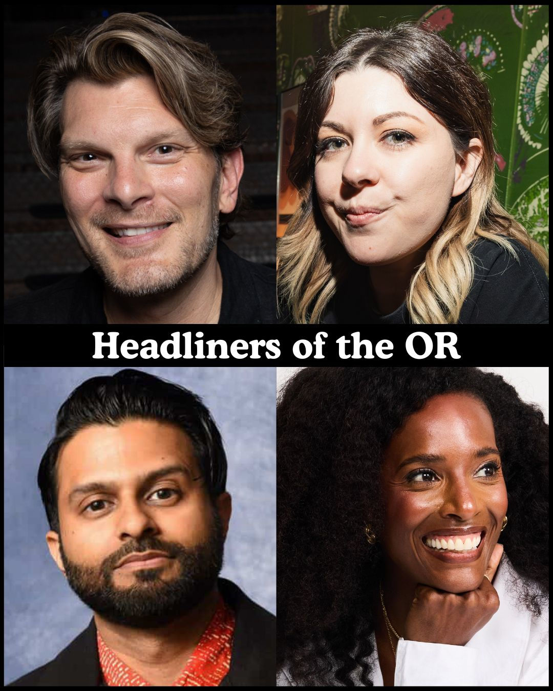 *JUST ADDED: Zainab Johnson* Headliners of the OR - Justin Martindale, Jessie “Jetski” Johnson, Asif Ali +more!