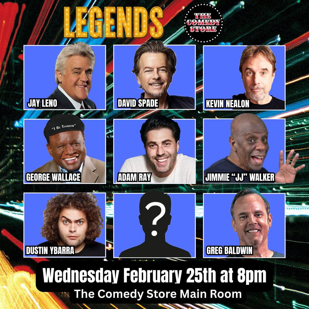 *Low Ticket Warning* Legends w/ Jay Leno, David Spade, George Wallace, Kevin Nealon, Jimmie 