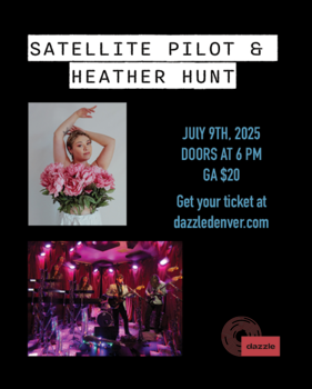 Satellite Pilot & Heather Hunt