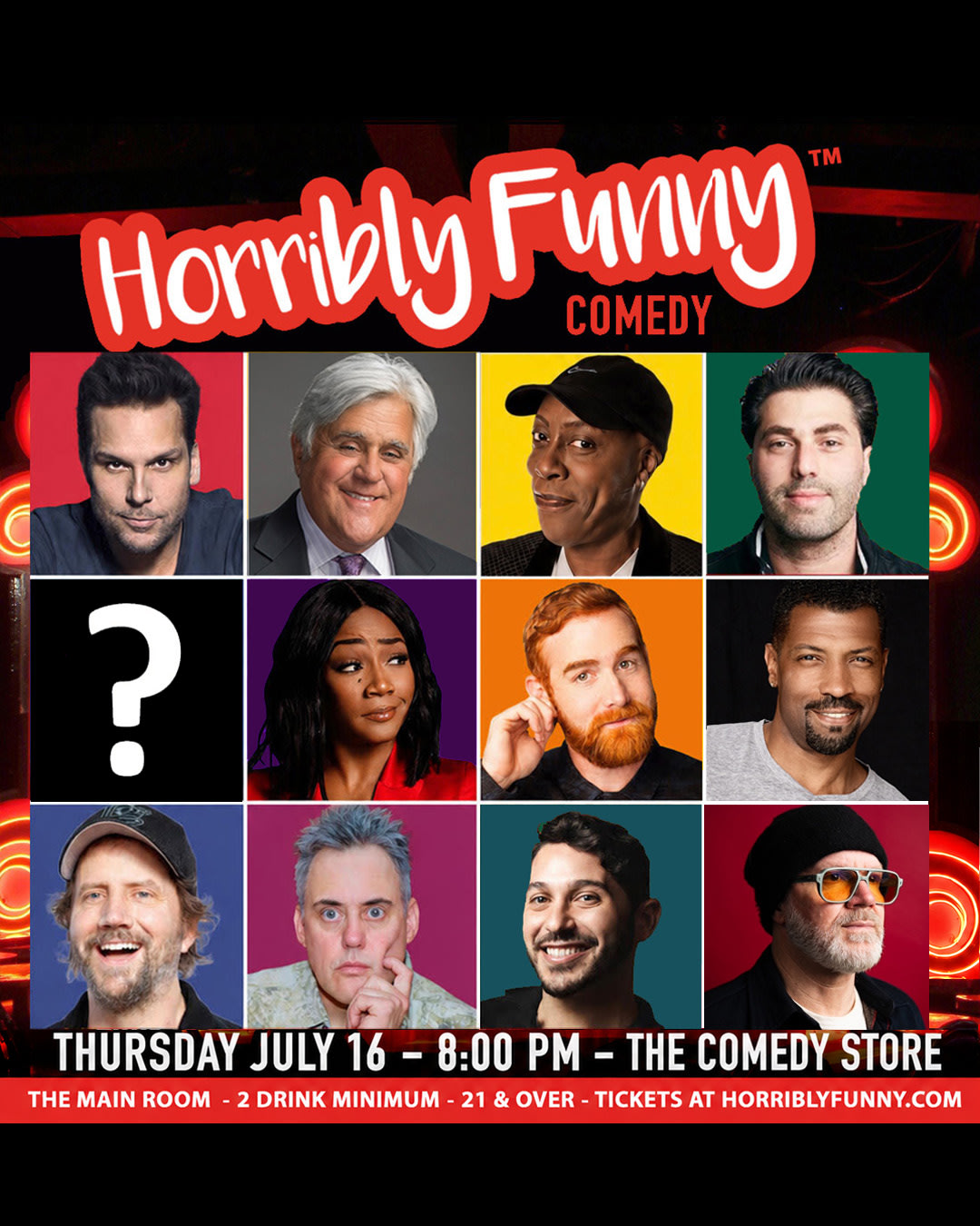 Horribly Funny - Arsenio Hall, Tiffany Haddish, Jay Leno, Dane Cook, Deon Cole, Andrew Santino, Adam Ray, Jamie Kennedy, Orny Adams, Special Guest, Dean Delray, Nicky Paris and More!