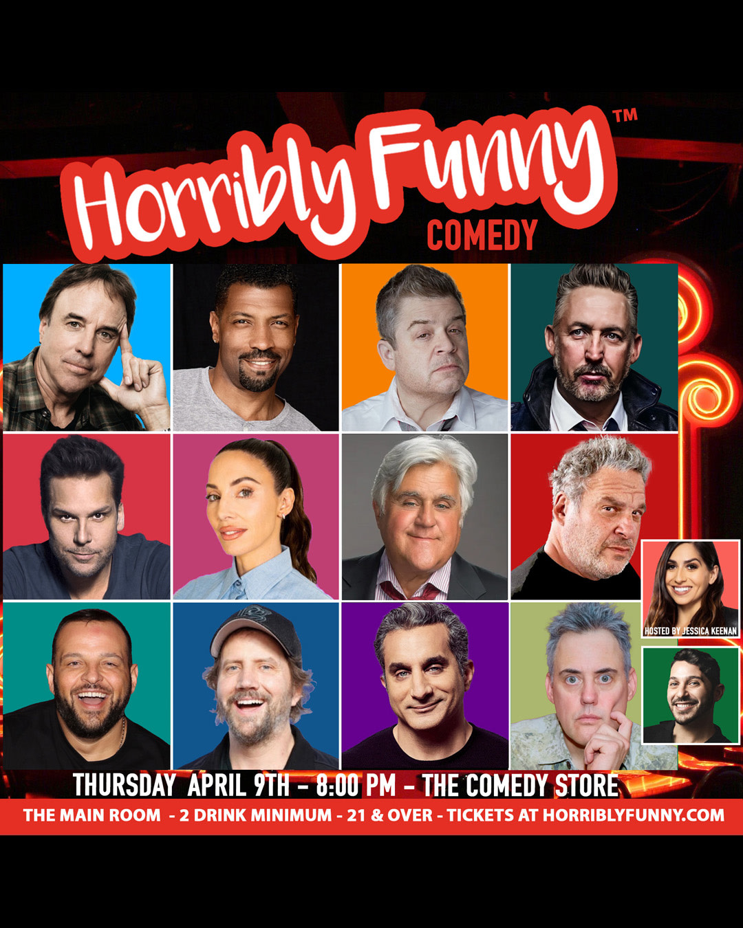 Horribly Funny - Jay Leno, Patton Oswalt, Dane Cook, Whitney Cummings, Kevin Nealon, Jeff Garlin, Deon Cole, Harland Williams, Jamie Kennedy, Bassem Youssef, Orny Adams, Daniel Franzese, Nicky Paris, Jessica Keenan and more!
