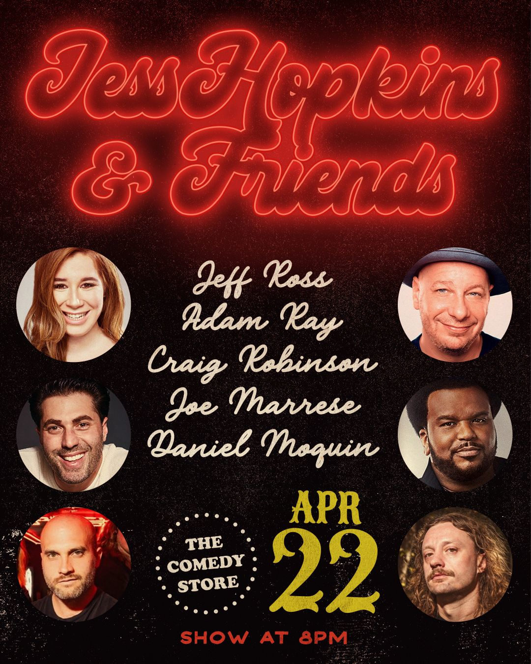 Jess Hopkins and Friends - Jeff Ross, Adam Ray, Craig Robinson, Joe Marrese, Daniel Moquin