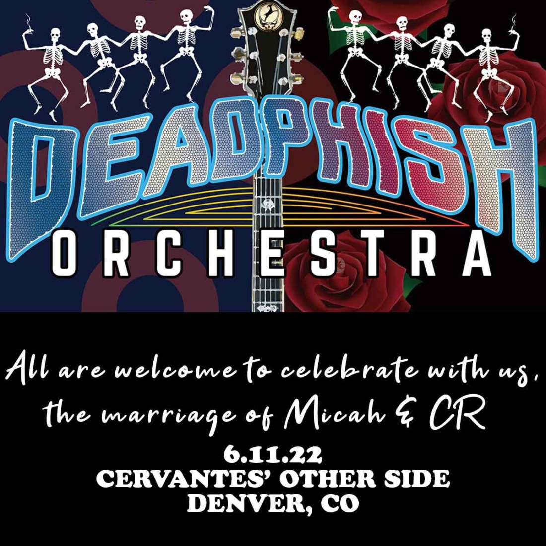 A Special Evening Celebrating the Marriage of Micah and CR ft. DeadPhish Orchestra