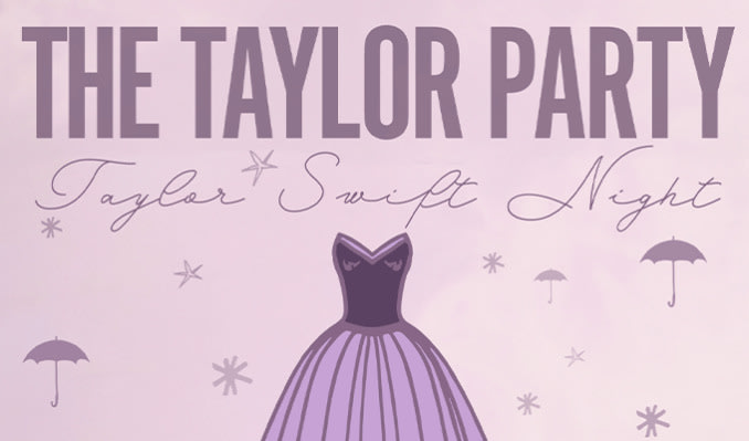 The Taylor Party: Taylor Swift Night