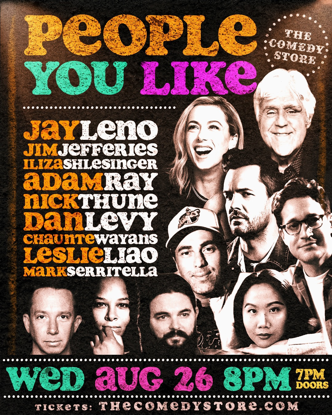 People You Like - Jay Leno, Jim Jefferies, Iliza Shlesinger, Adam Ray, Nick Thune, Dan Levy, Chaunte Wayans, Leslie Liao, Mark Serritella +more!
