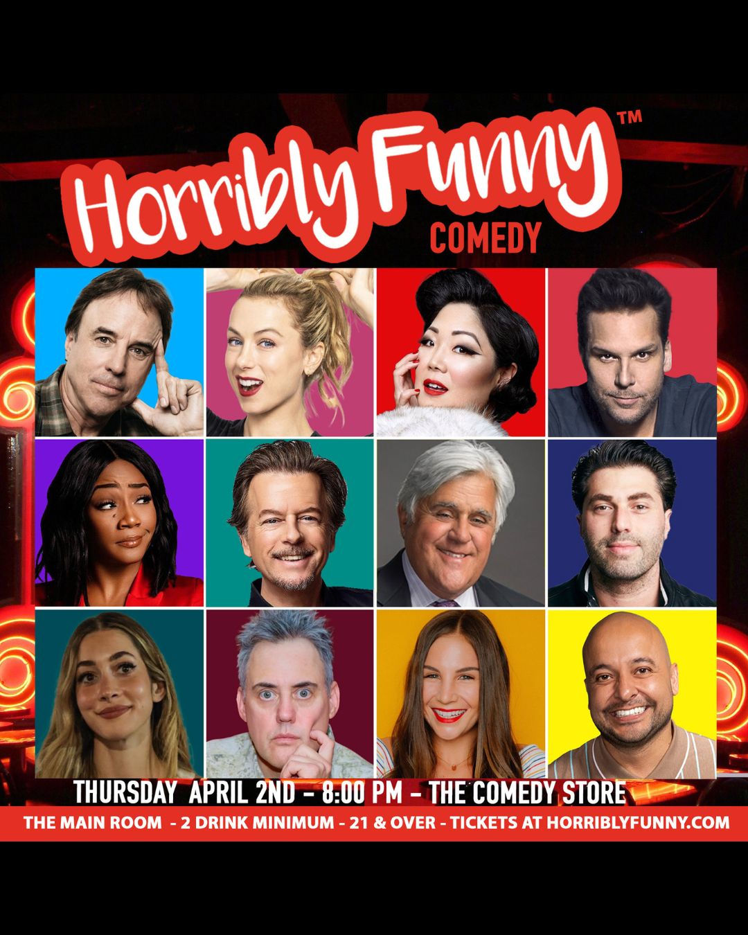 Horribly Funny - Jay Leno, David Spade, Tiffany Haddish, Margaret Cho, Iliza Shlesinger, Dane Cook, Kevin Nealon, Adam Ray, Frankie Quinones, Orny Adams, Cristina Miriani, Mandy Martino and more!