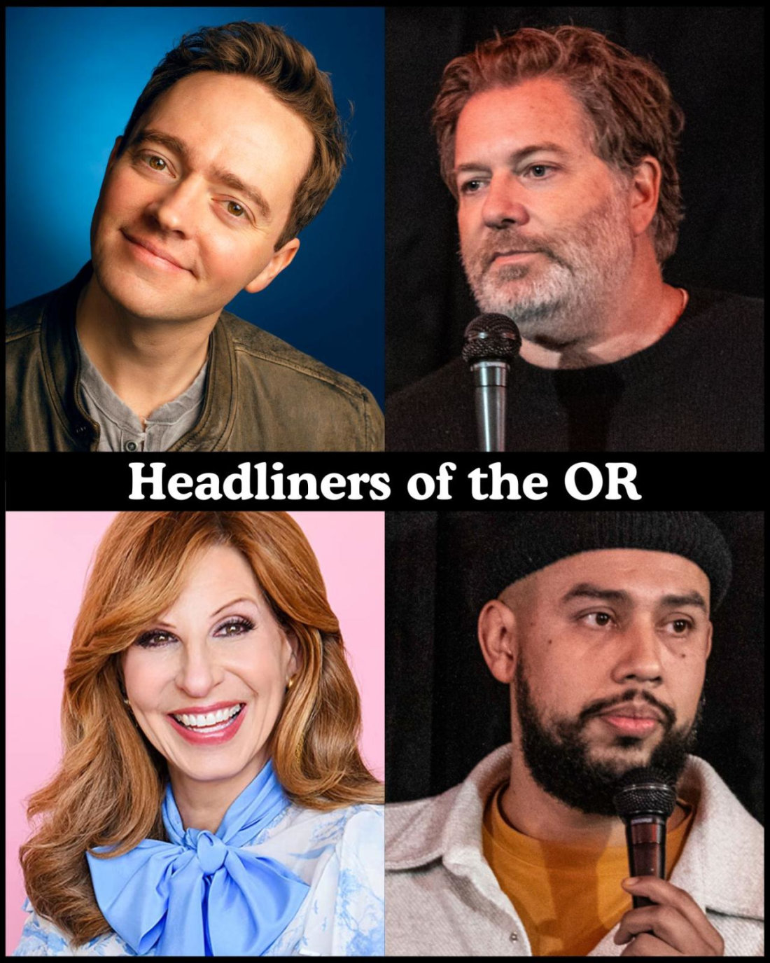 Headliners of the OR - Mark Ellis, Jay Larson, Shawn Pelofsky, Jesus Trejo +more!