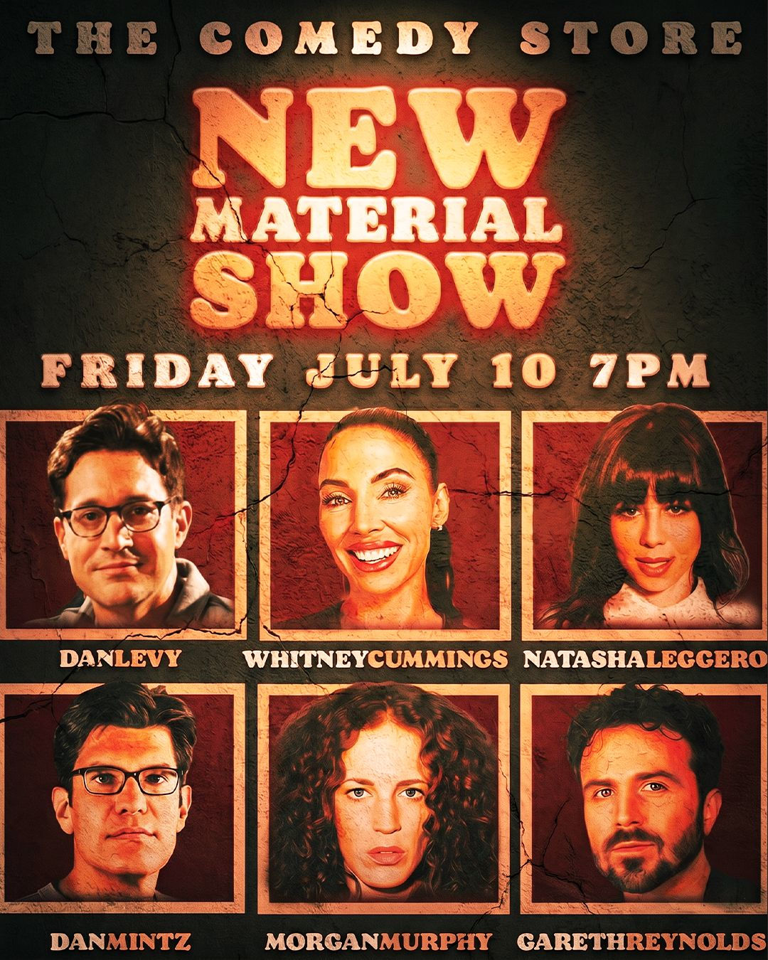 New Material Show with Dan Levy - Natasha Leggero, Dan Mintz, Morgan Murphy, Whitney Cummings, Gareth Reynolds