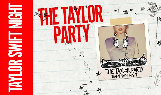 The Taylor Party: Taylor Swift Night