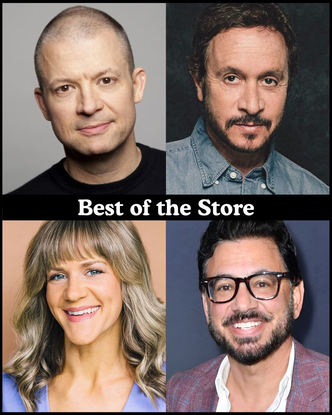 Best of the Store - Jim Norton, Pauly Shore, Lara Beitz, Al Madrigal, Argus Hamilton +more!