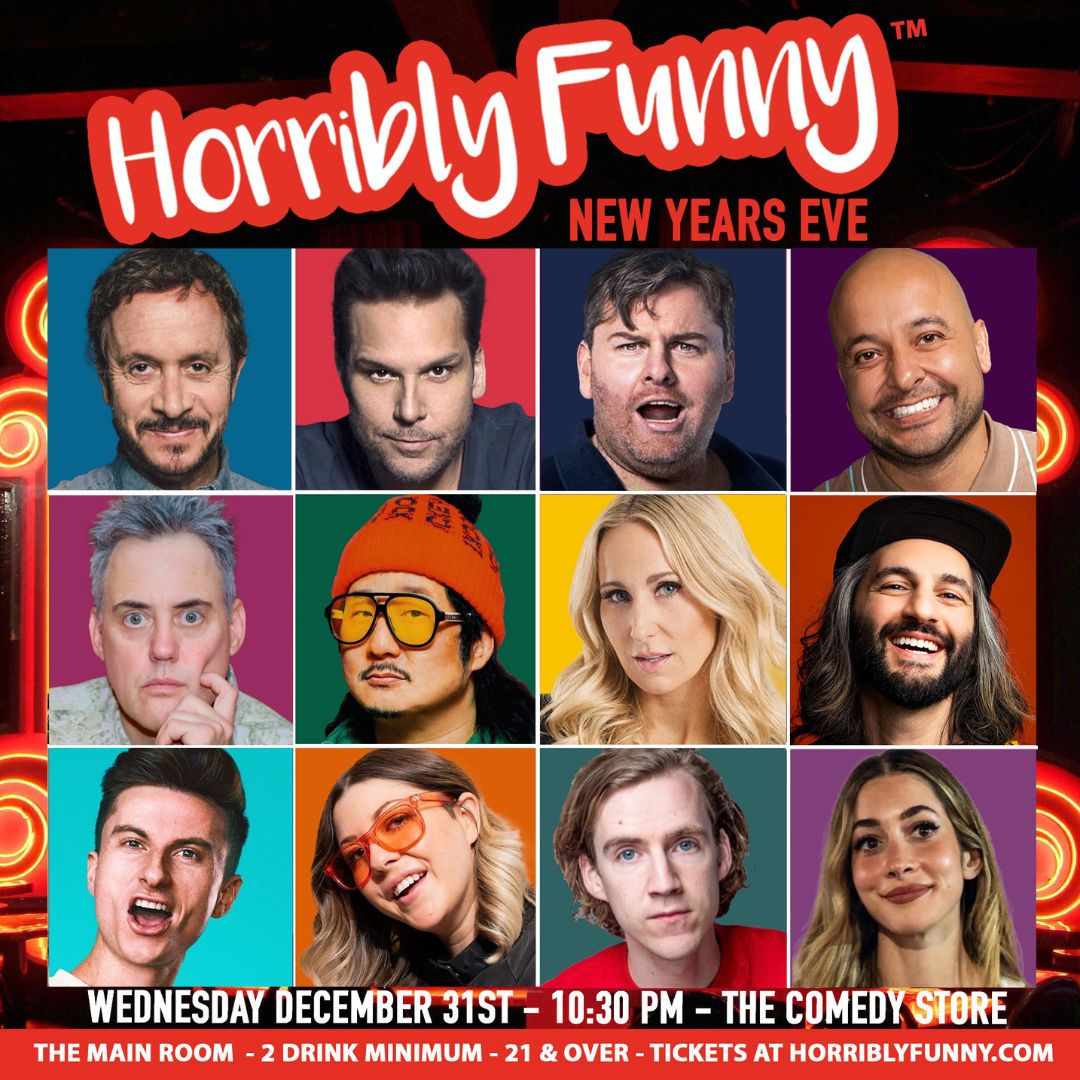 *Low Ticket Warning* Horribly Funny Presents New Year's Eve at The Store - Bobby Lee, Nikki Glaser, Dane Cook, Tim Dillon, Pauly Shore, Trevor Wallace, Frankie Quiñones, Orny Adams, Amir K, Jessie 
