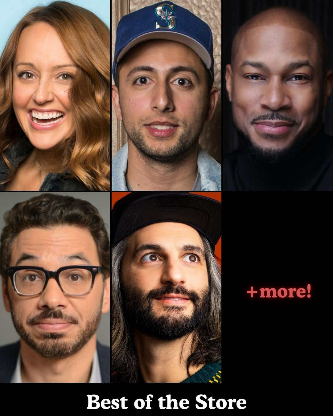 *Low Ticket Warning* Best of the Store - Sarah Tiana, Fahim Anwar, Finesse Mitchell, Al Madrigal, Amir K +more!
