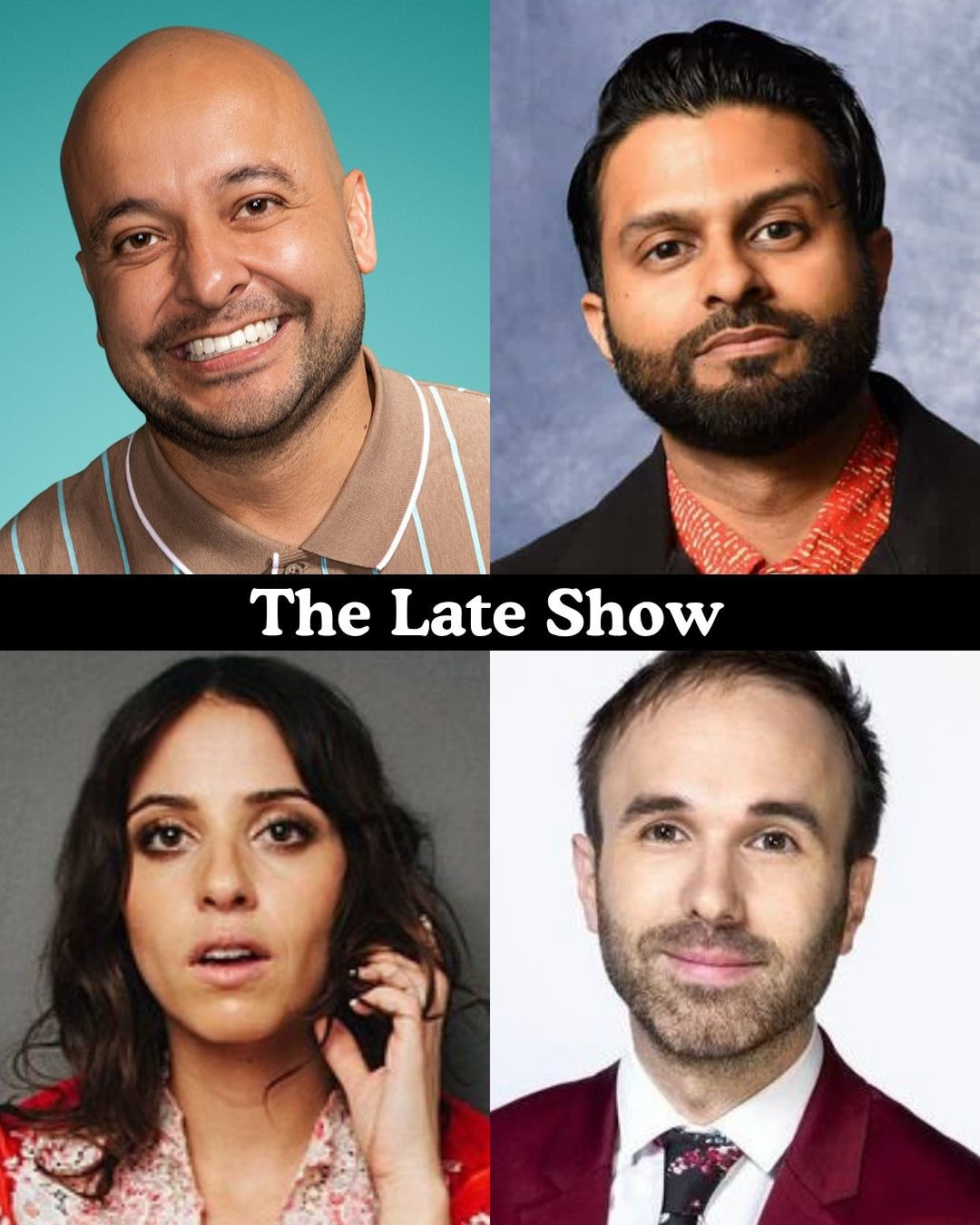 The Late Show - Frankie Quinones, Asif Ali, Sara Weinshenk, Taylor Williamson +more!